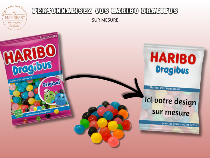 Haribo Dragibus personnalisés sur mesure avec habillage personnalisé – Ma’Créart
