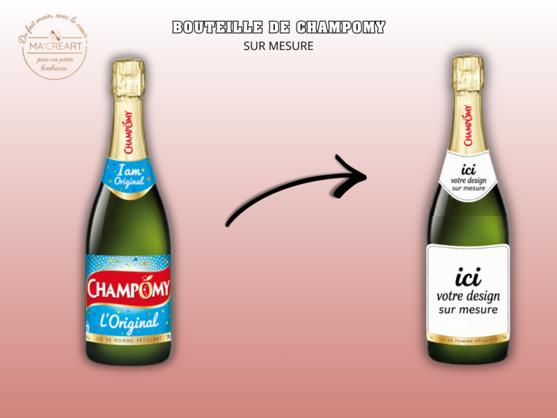 Bouteille de Champomy originale transformée en bouteille personnalisée sur mesure avec étiquette design Ma'Créart